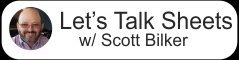 Let's Talk Sheets w/ Scott Bilker